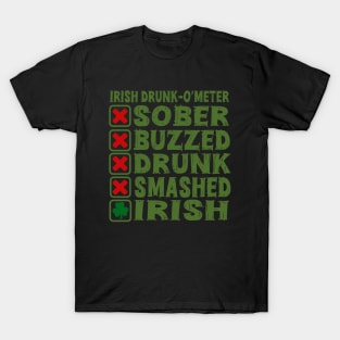 irish drunk-o' meter / st patrick's day T-Shirt